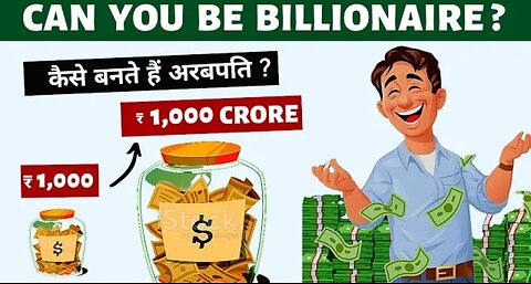 Can u be billionaire ?