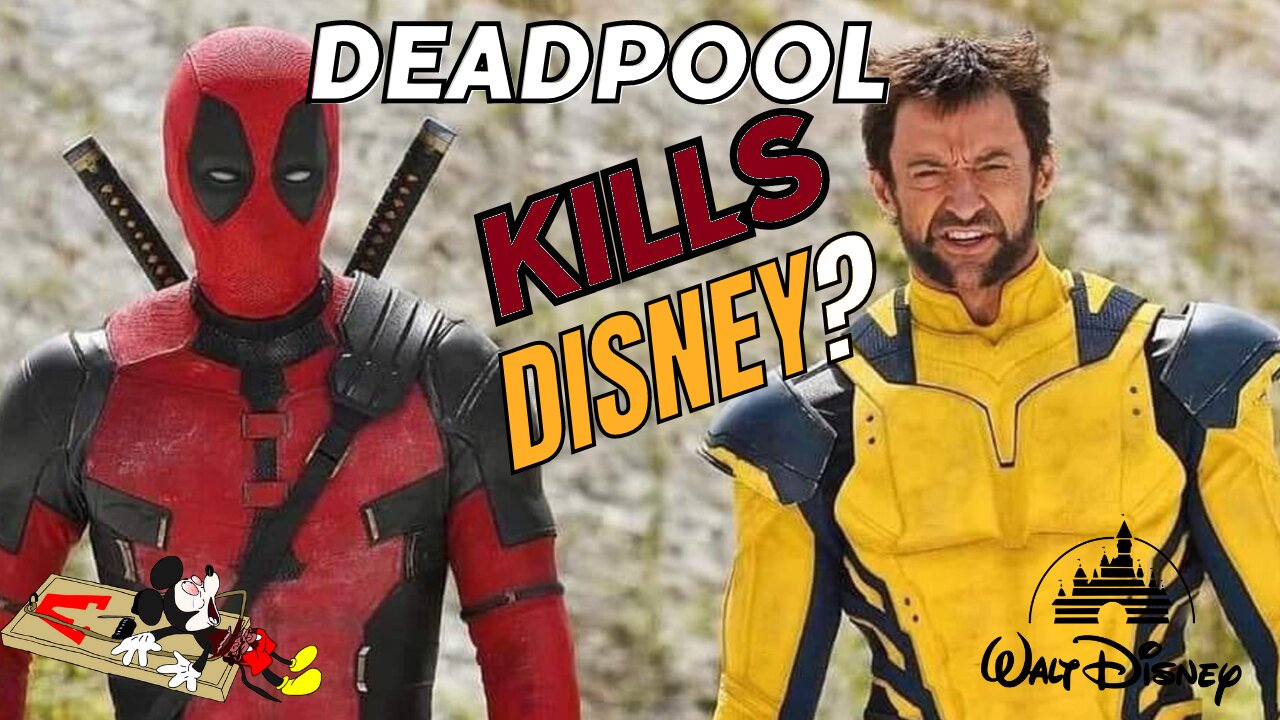 Deadpool Kills Disney?