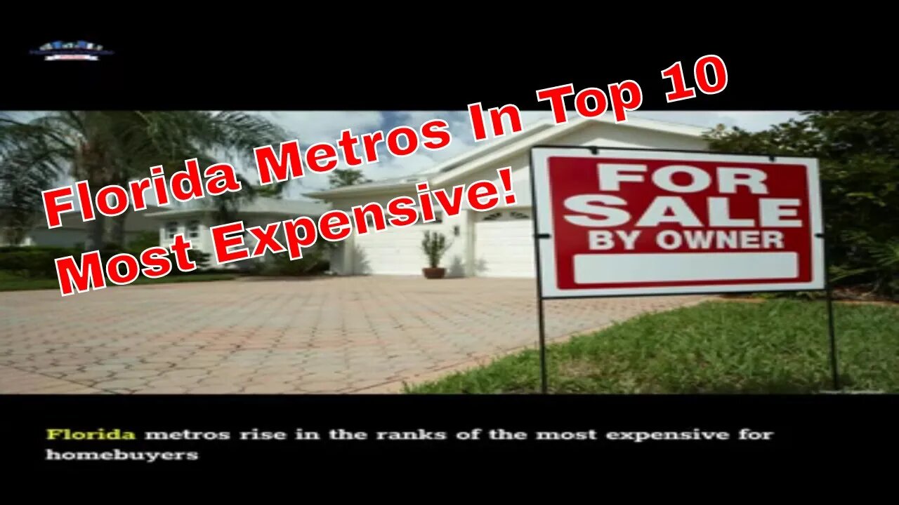 Florida Metros In Top 10 Most Expensive For Homebuyers