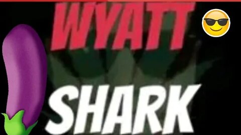 LIVE WITH WYATT SHARK THE COMEDIAN