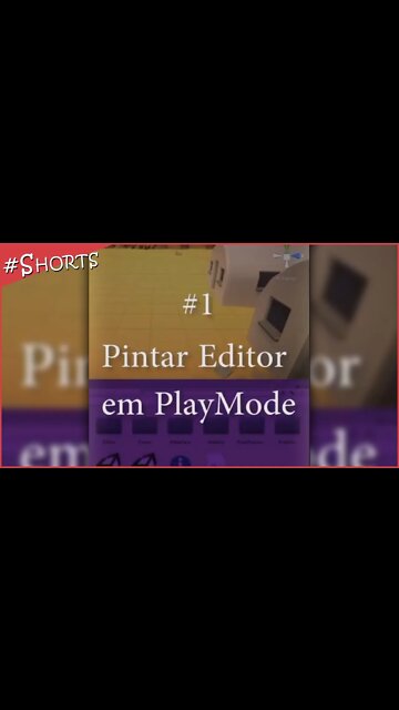 Pintar o Editor em PlayMode | #shorts TOP 1 de 18 dicas para Unity 🔥