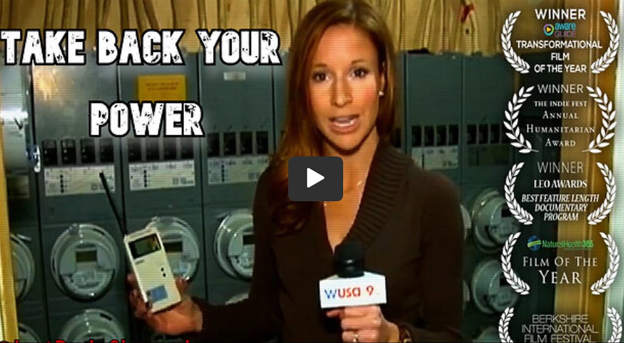 TAKE BACK YOUR POWER award-winning film documents the real story of smart meters.