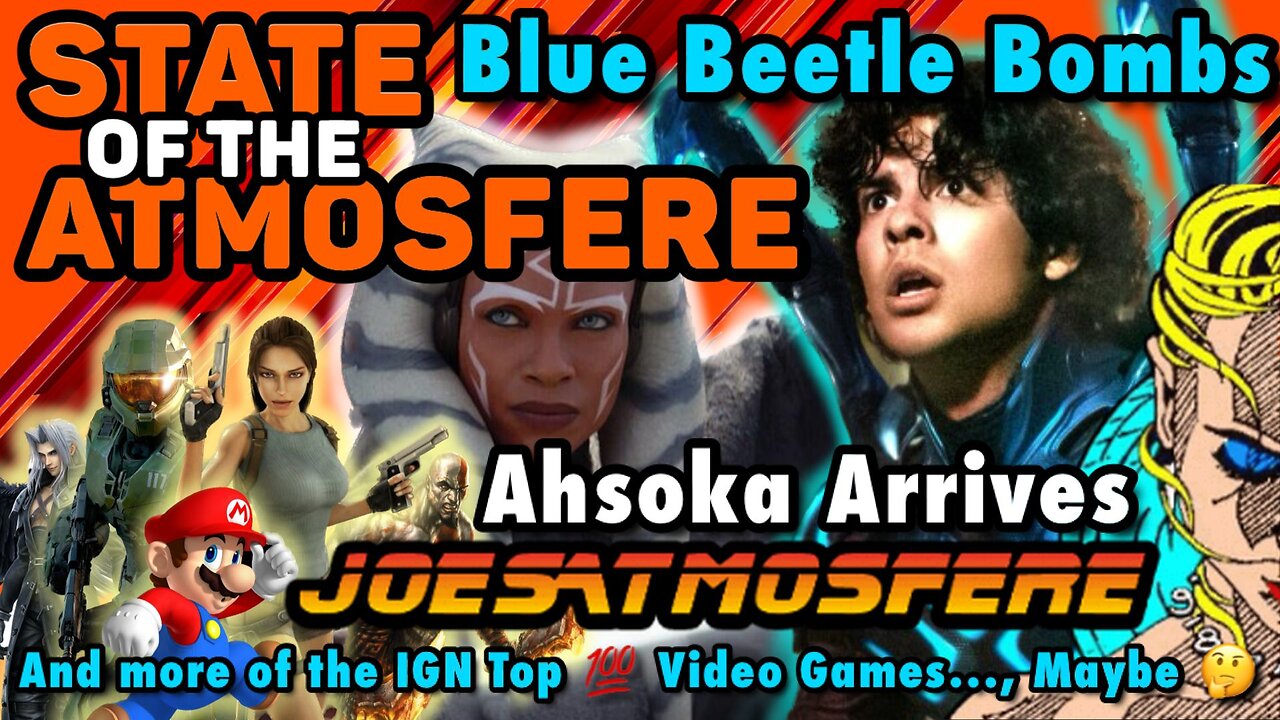 Blue Beetle Bombs, Ahsoka Arrives! State of the Atmosfere Live!