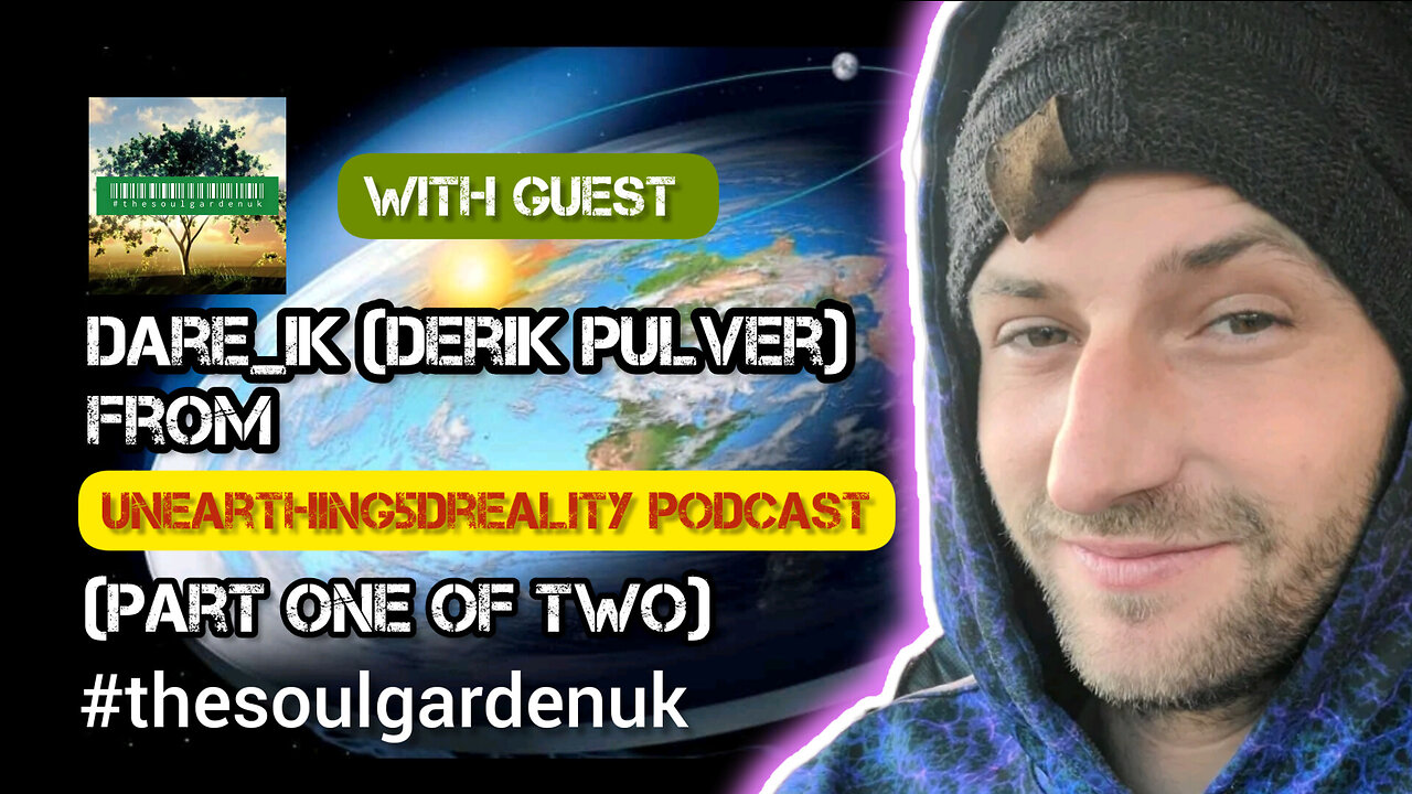 With Guest Dare_ik (from Unearthing 5d Reality Podcast) (PART ONE)