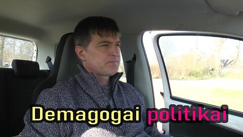 Demagogai politikai ( archyvas 2022.03.05 )