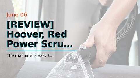 [REVIEW] Hoover, Red Power Scrub Deluxe Carpet Cleaner Machine, Upright Shampooer, with Storage...