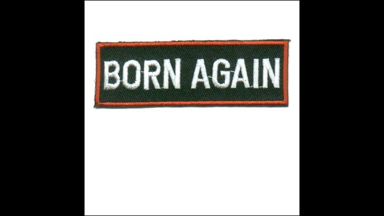 Born Again Really?