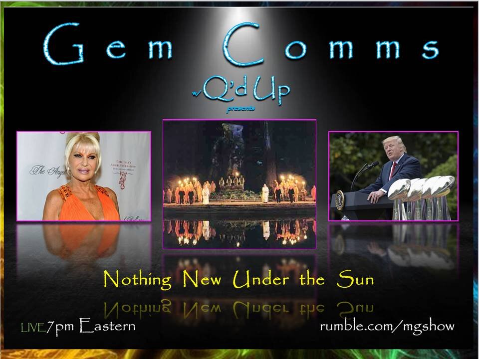 GemComms w/Q'd Up: Nothing New Under the Sun