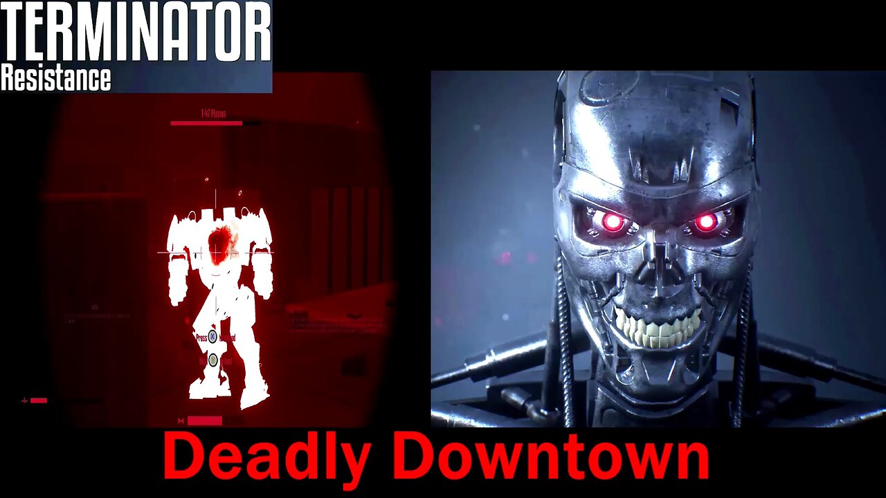 Terminator: Resistance- If You Love Fallout 3 and Terminator- Return to Downtown