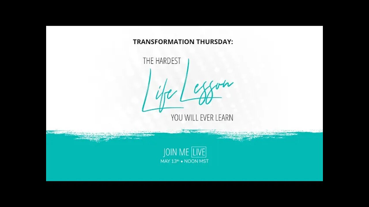 Transformation Thursday: The Hardest Life Lesson You Will Ever Learn