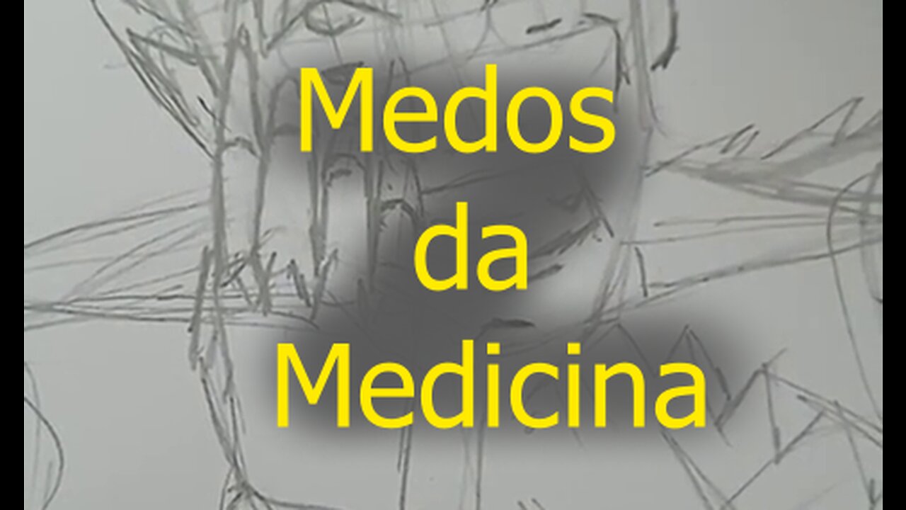 Medos da Medicina