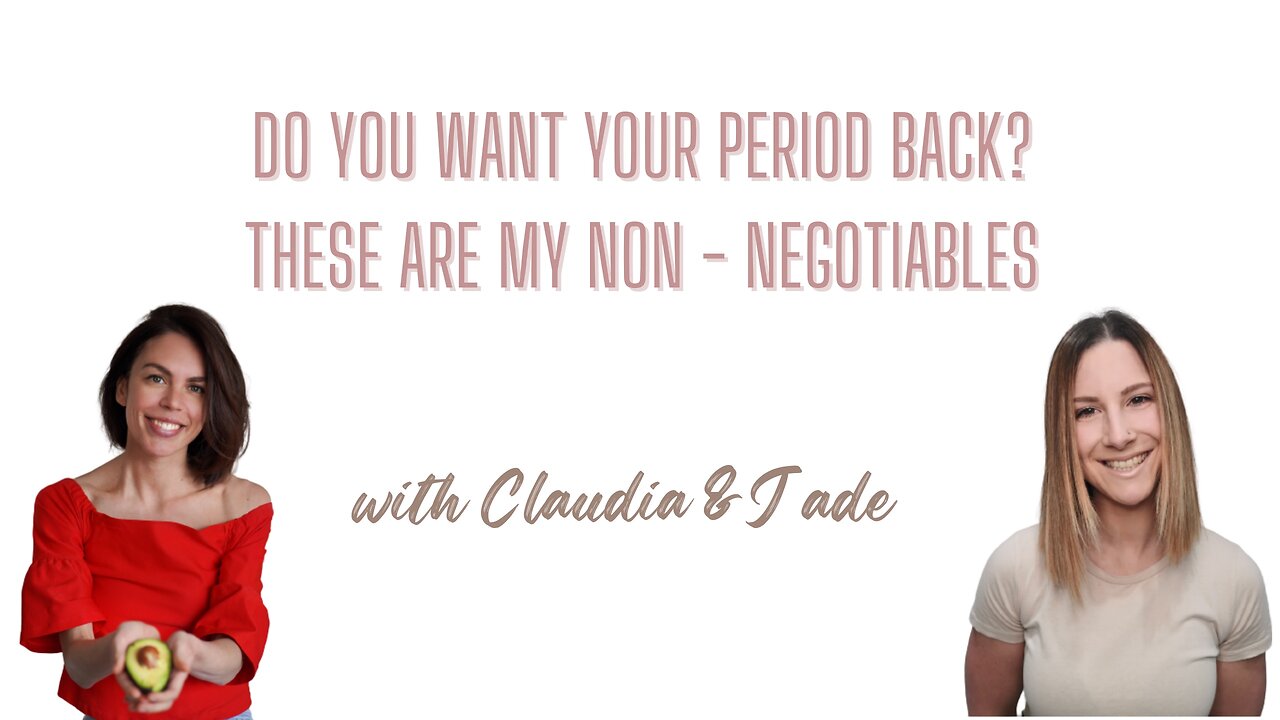 Do You want your period back? Here are my NON-NEGOTIABLE