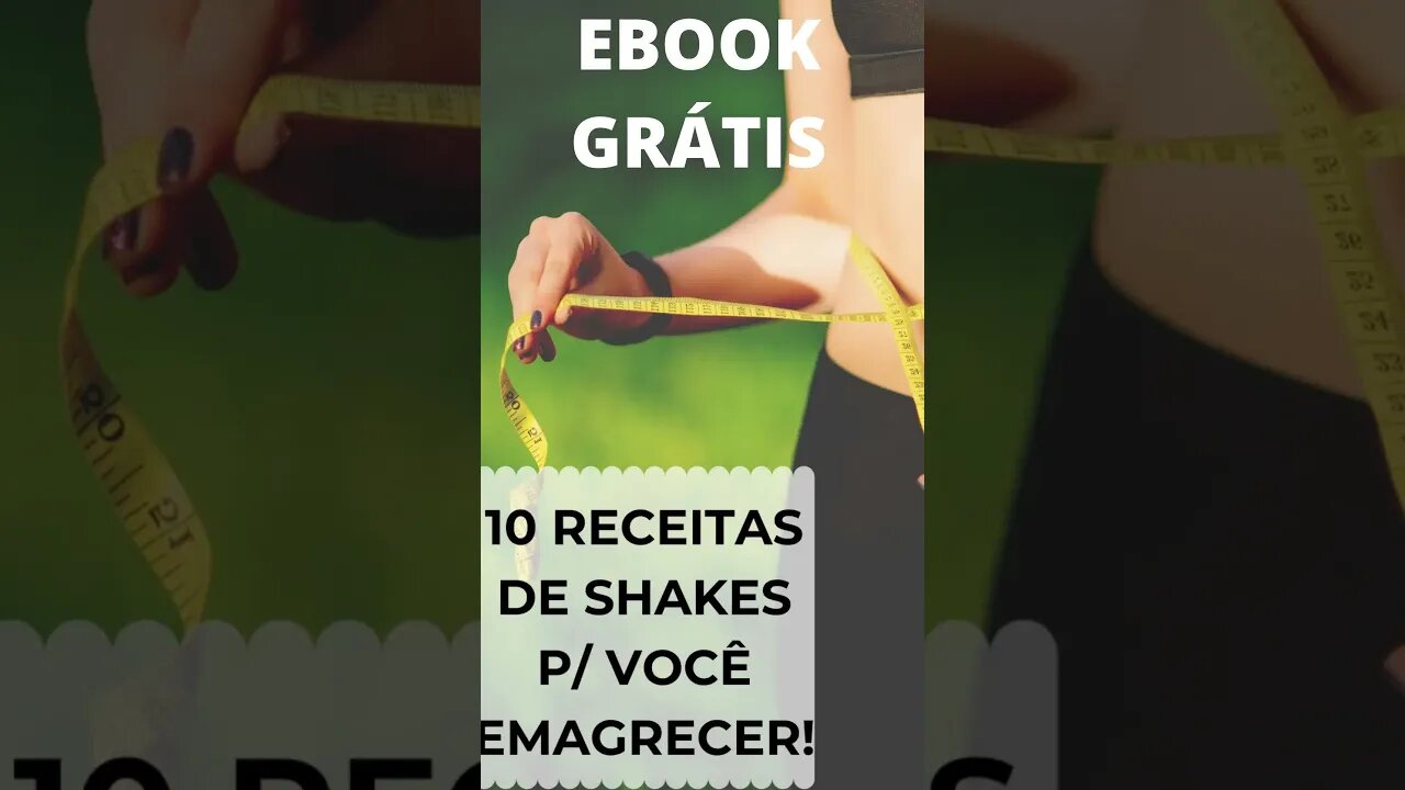 Ebook Grátis 10 Receitas de SHAKES para Emagrecer, Alimentação Saudável, SHAKE caseiro Emagrecer