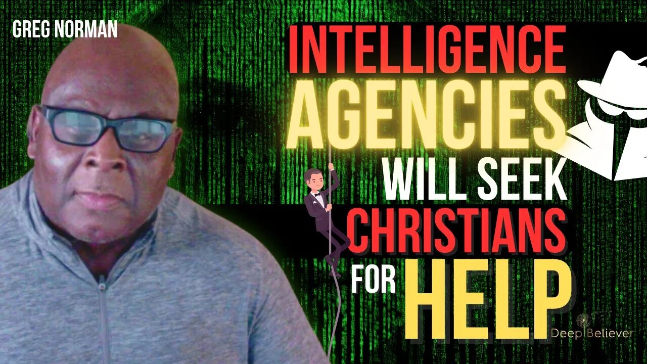 Intelligence Agencies Will Seek Christians For Help!