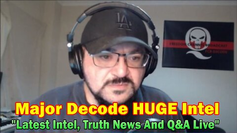 Major Decode HUGE Intel June 27: "Latest Intel, Truth News And Q&A Live"