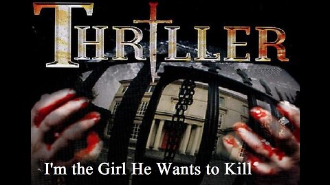 THRILLER: I'M THE GIRL HE WANTS TO KILL S3 E2 June 8, 1974 - The UK Horror TV Series FULL PROGRAM in HD
