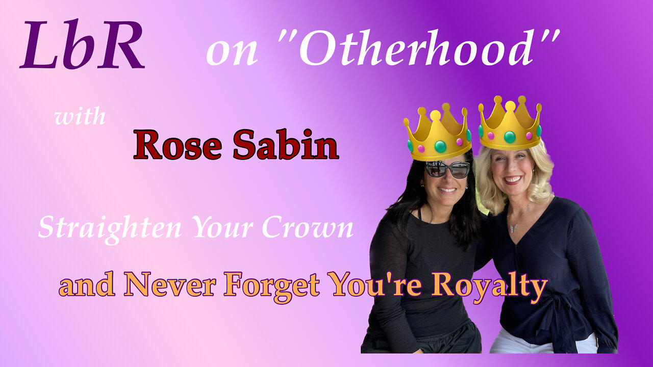 Randi & Rose Reunite to Talk Motherhood & "Otherhood" & the 4 Stages of Womanhood We Honor 👑💖🥳