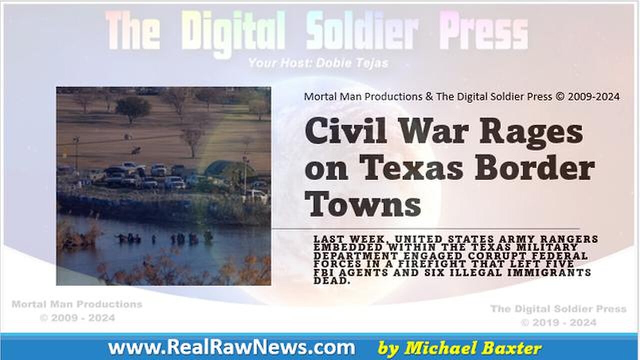 CIVIL WAR RAGES IN TEXAS BORDER TOWNS