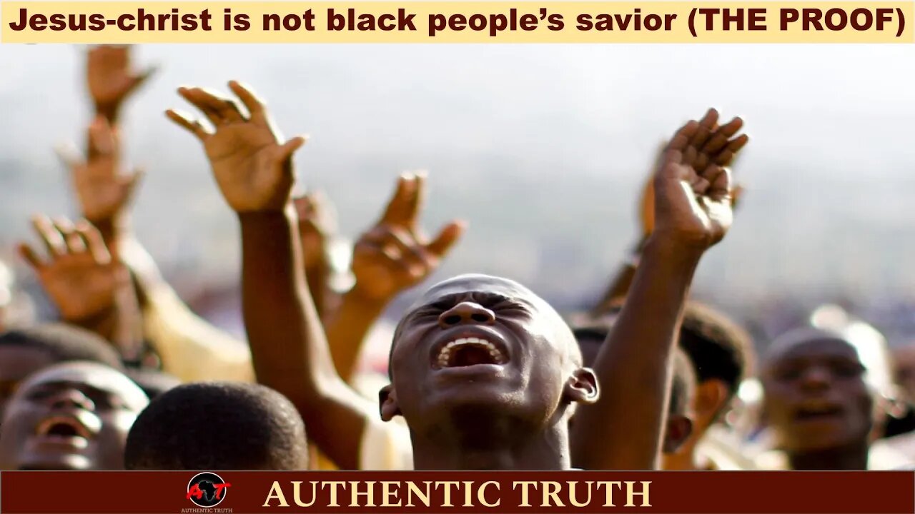 Jesus-christ is not black people’s savior (THE PROOF)