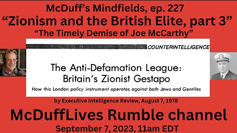 "Zionism and the British Elite," part 3 (conclusion) September 7, 2023