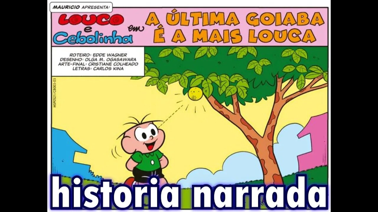 Louco&Cebolinha em-A última goiaba é a mais louca | Gibis do Rapha