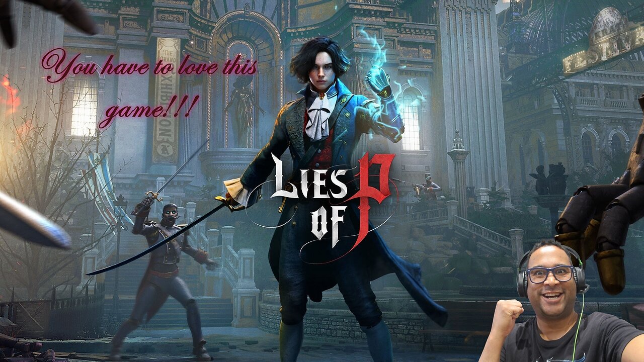 Just Lie!!! - Lies of P - Part 6