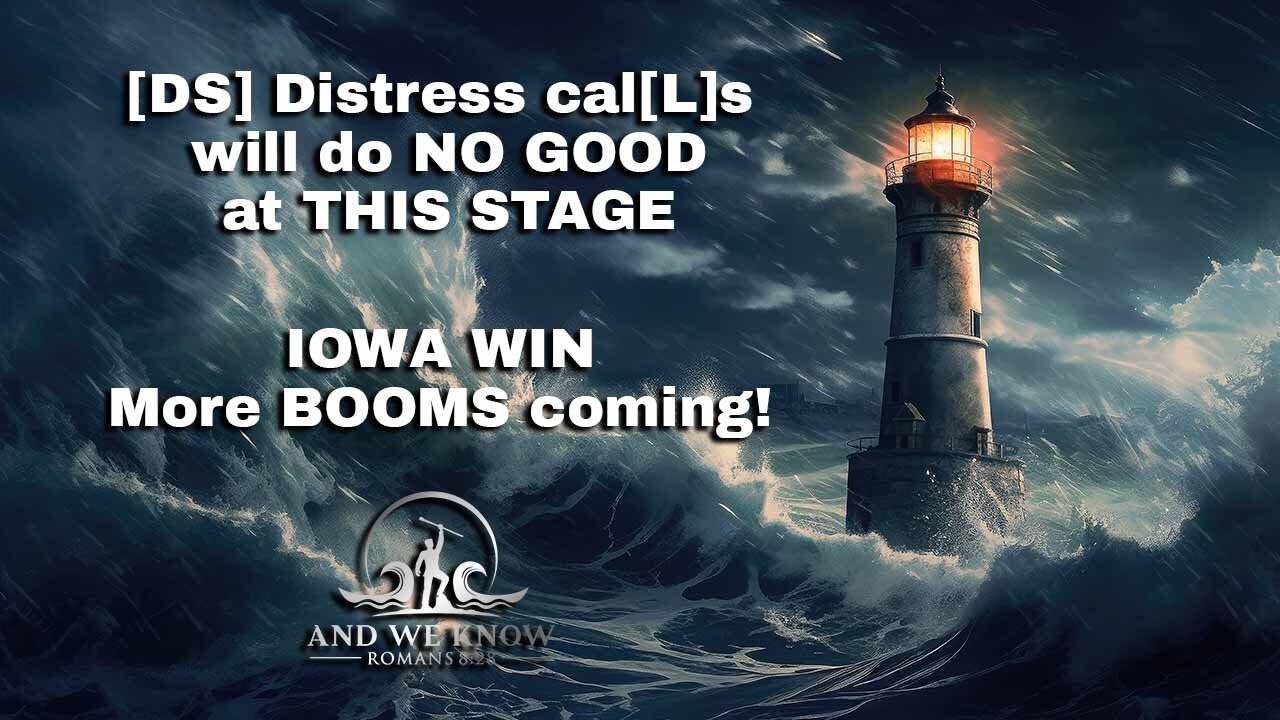 1.16.24: VICTORY in Iowa, Distress calls, MSM blame Evangelicals/Race, KATT W. Unleashed, J@bs, Pray!