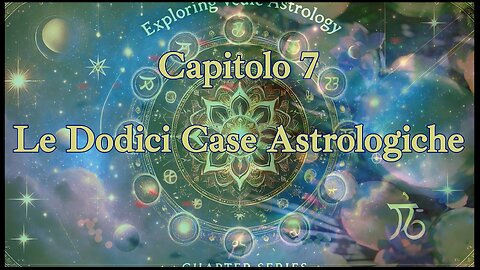 Astrologia Vedica e Karma Cap.7 - Le Dodici Case Astrologiche