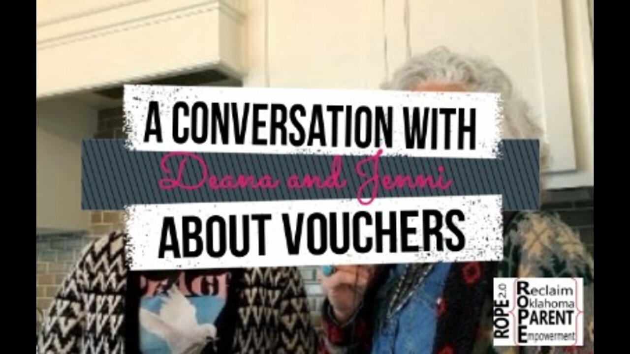 Deana and Jenni Talk Vouchers