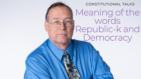 Meaning of Republic and Democracy