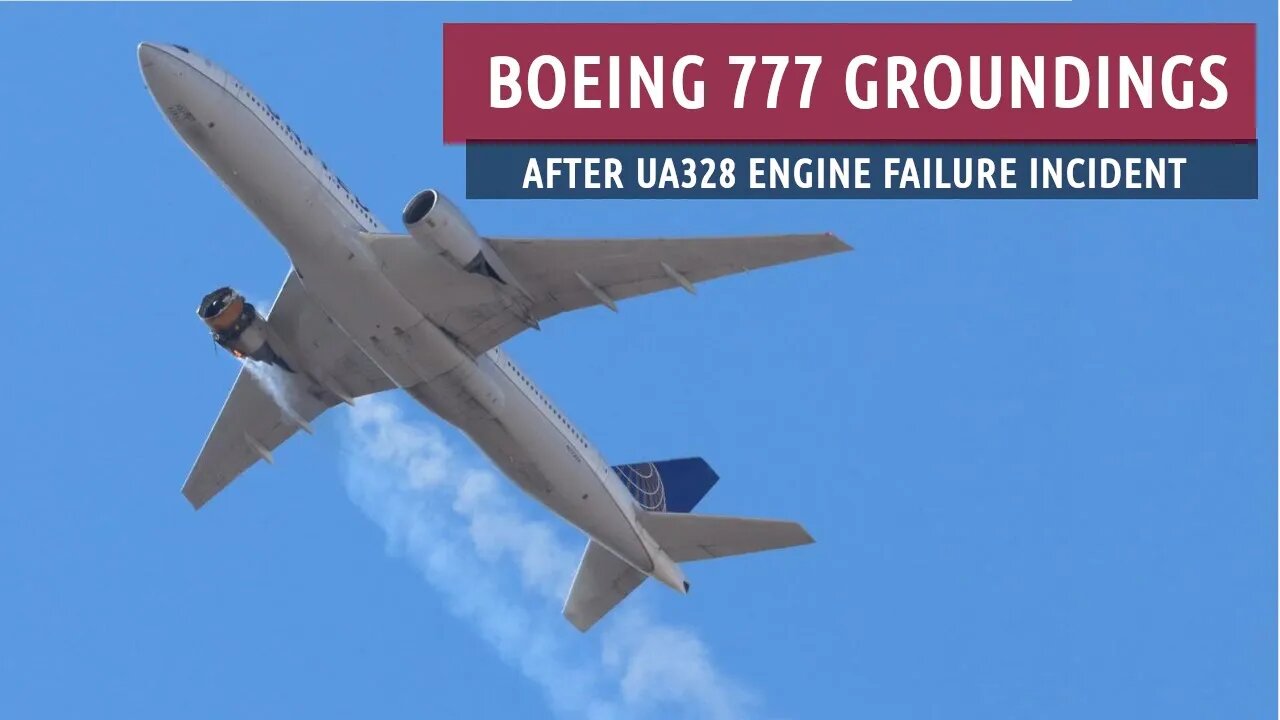 Boeing 777 Groundings After UA328 Incident