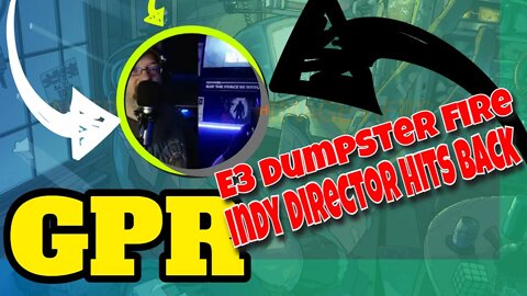 GPR - E3 dumpster fire and Indy Director jumps rails