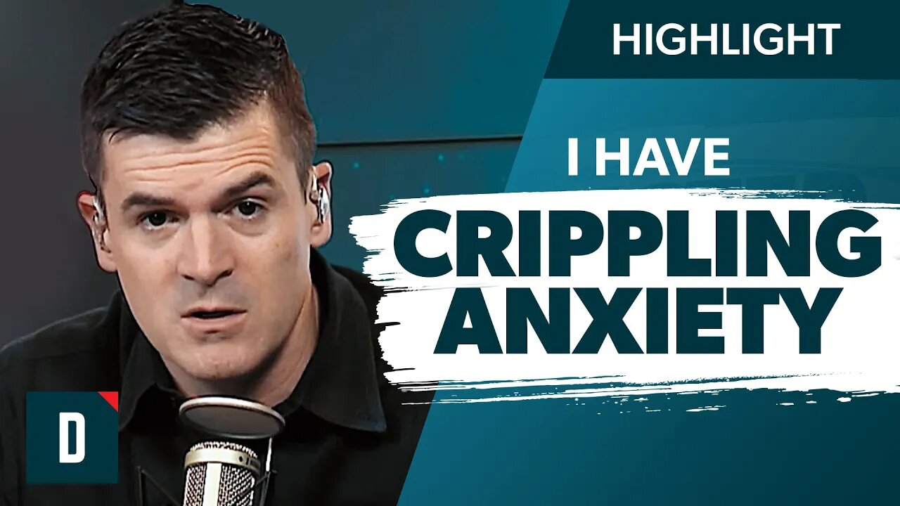 I Have Crippling Anxiety (How Do I Cope?)