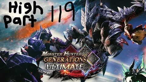 monster hunter generations ultimate high rank 119