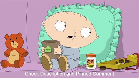 Period Stewie Taking Cramp Meds and Complaining about EVERYTHING Family Guy Season