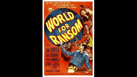 World for Ransom (1954)