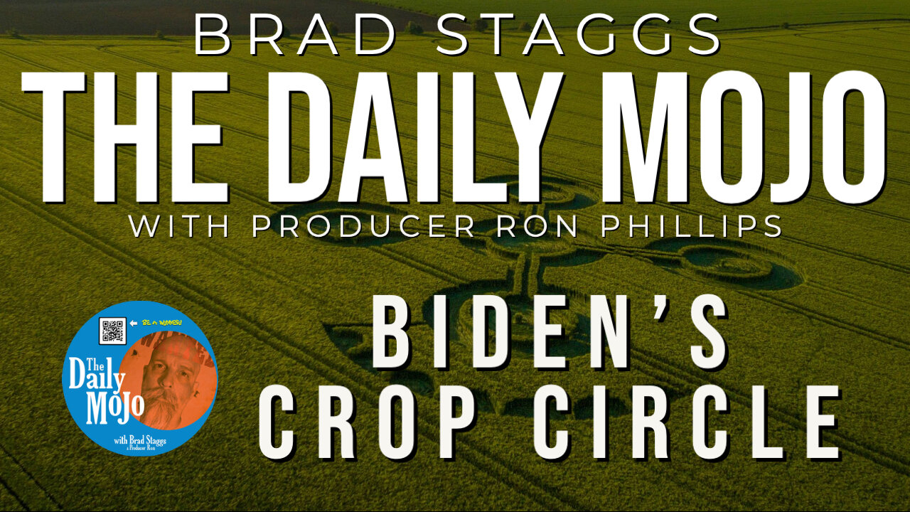 Biden’s Crop Circle - The Daily Mojo