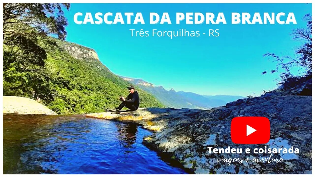 ✅CASCATA PEDRA BRANCA | TRILHA COMPLETA | TRES FORQUILHAS - RS - O lugar mais lindo do RS - #trilhas