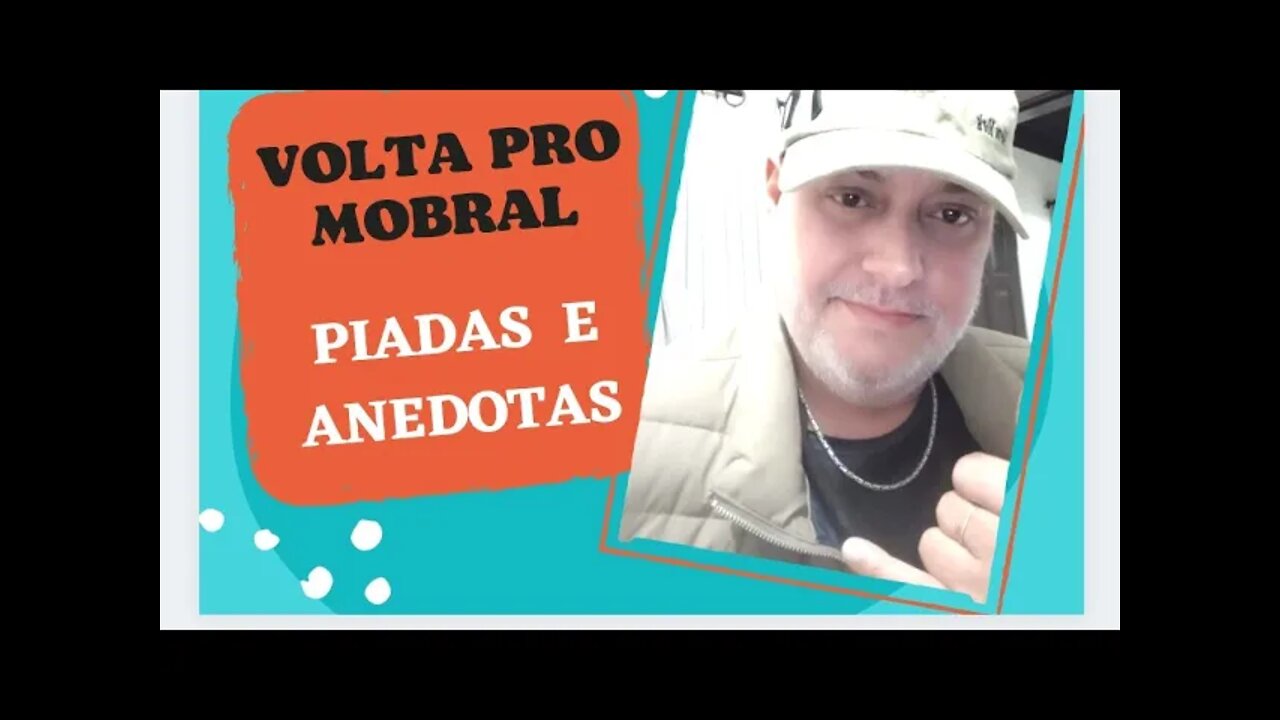 PIADAS E ANEDOTAS - VOLTA PRO MOBRAL - #shorts