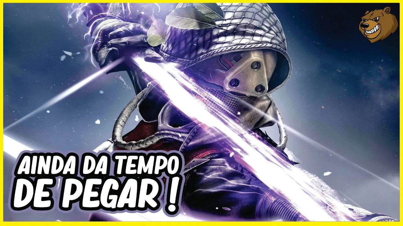 DESTINY 2 │AINDA DA TEMPO DE VOCÊ PEGAR ESSES ITENS HOJE!