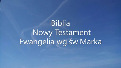 Nowy Testament Ewangelia wg św.Marka -6 audiobook