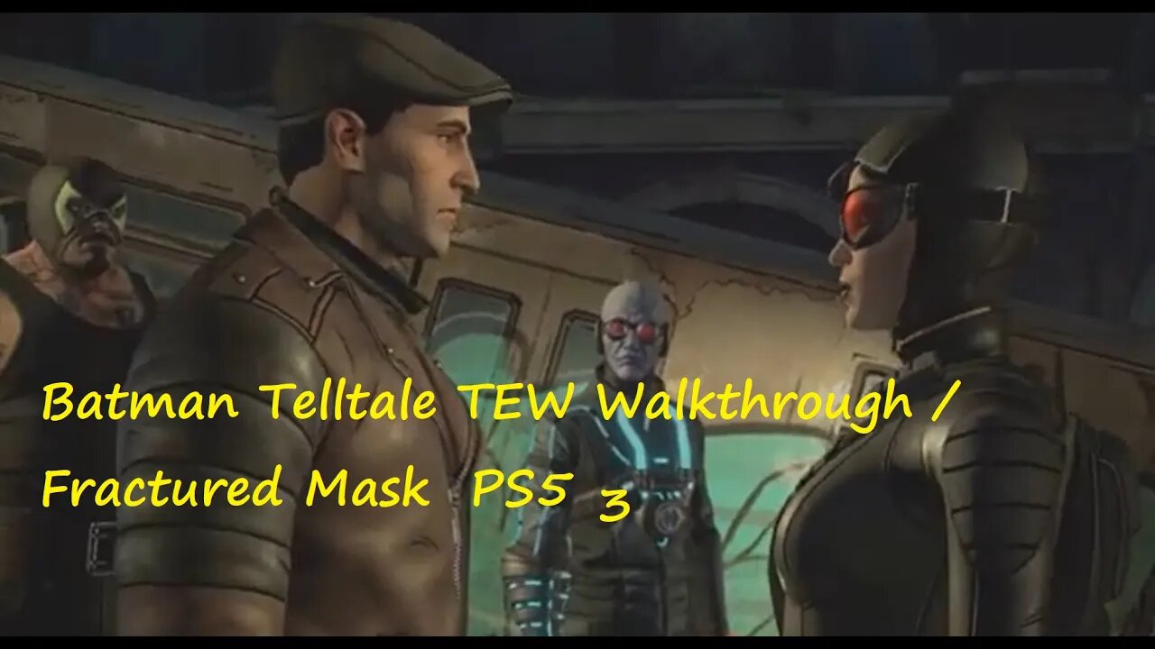 Batman Telltale TEW Walkthrough / Fractured Mask (3) PS5