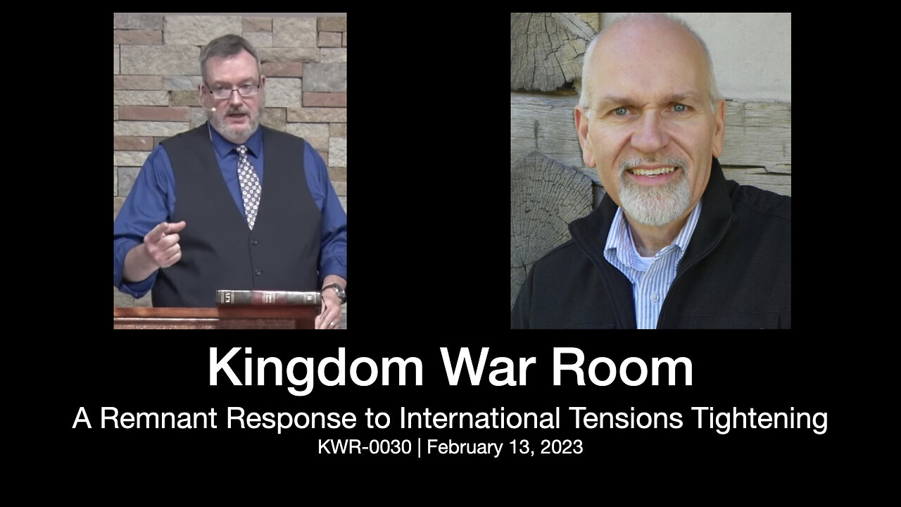 KWR0030 – A Remnant Response to International Tensions and More