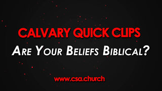 Are Your Beliefs Biblical?