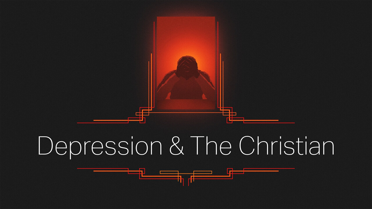 Depression & The Christian - Sermon