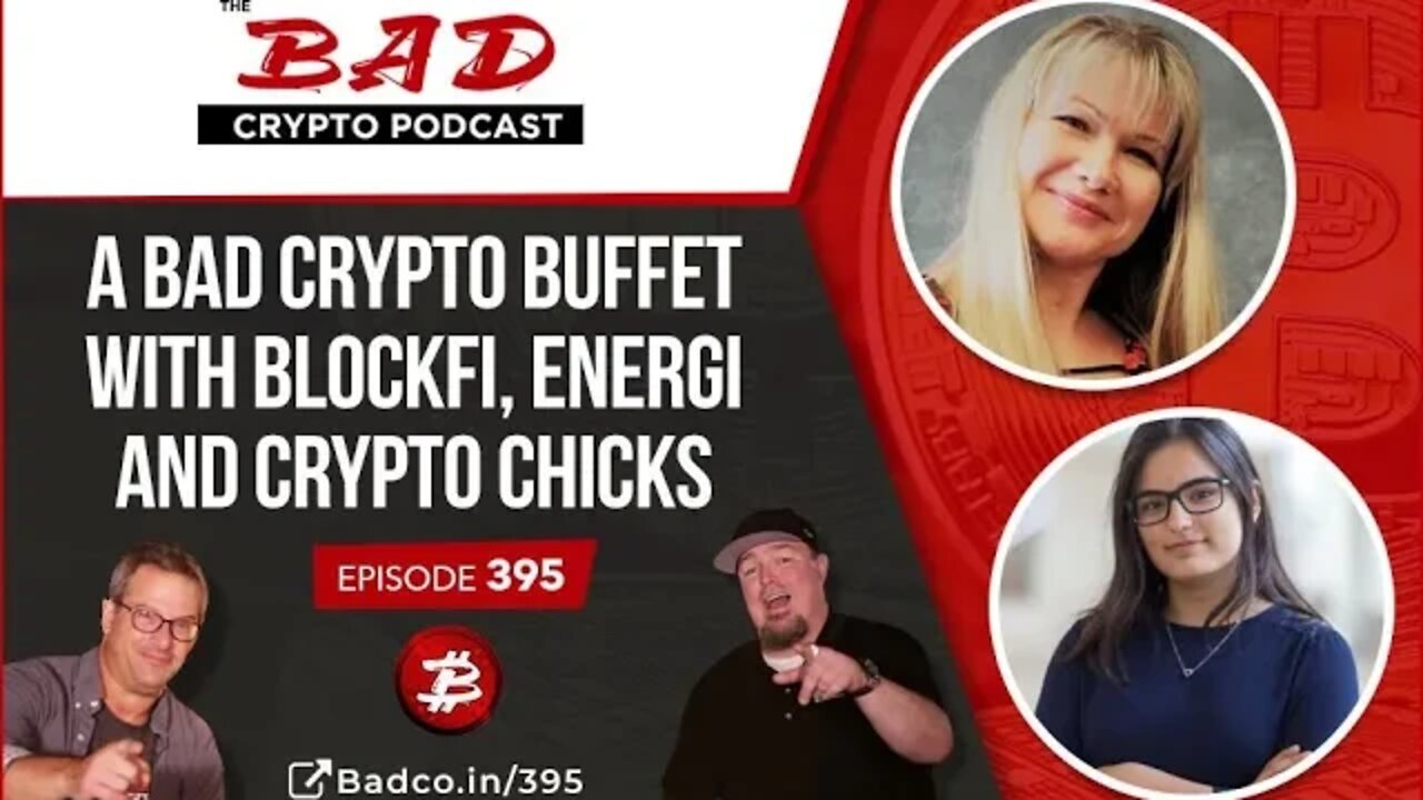 A Bad Crypto Buffet with Blockfi, Energi and Crypto Chicks