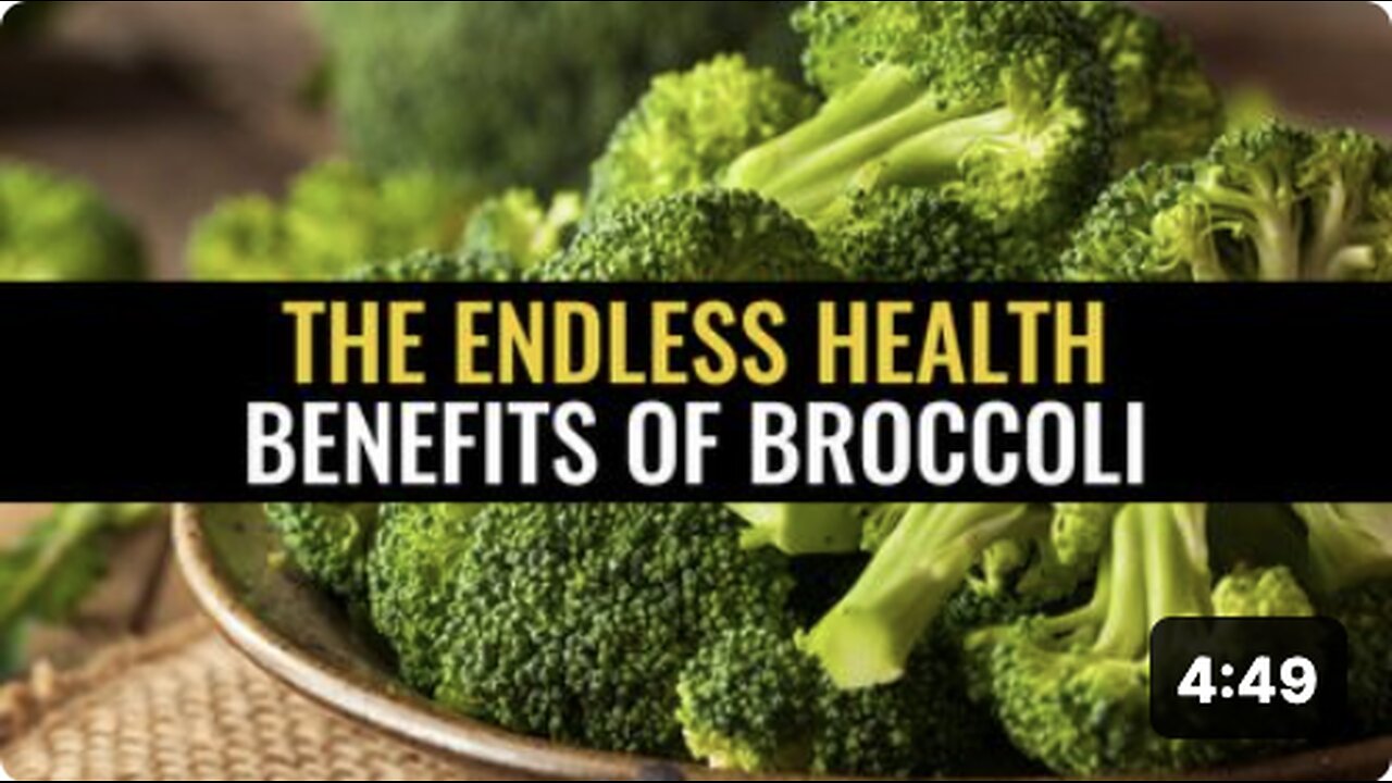 The endless health benefits of broccoli