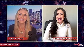 Lara Trump & Congresswoman Anna Paulina Luna