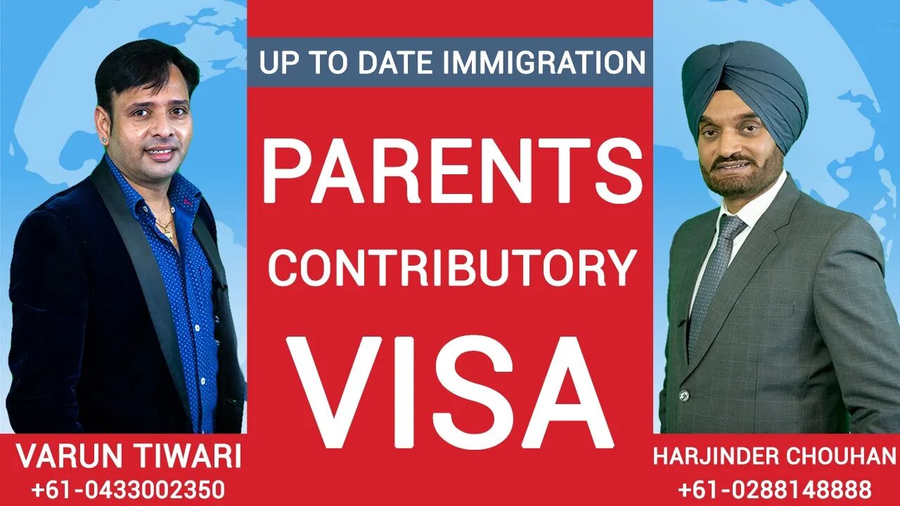 PARENTS CONTRIBUTORY VISA | VARUN TIWARI WITH HARJINDER CHOUHAN