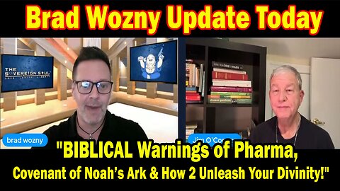 Brad Wozny Update Today 12.09.24: "BIBLICAL Warnings of Pharma, Covenant of Noah’s Ark & How 2 Unleash Your Divinity!"